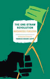 Book cover for "The One-Straw Revolution: An Introduction to Natural Farming" by Masanobu Fukuoka