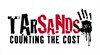 Tar Sands - Counting the Cost